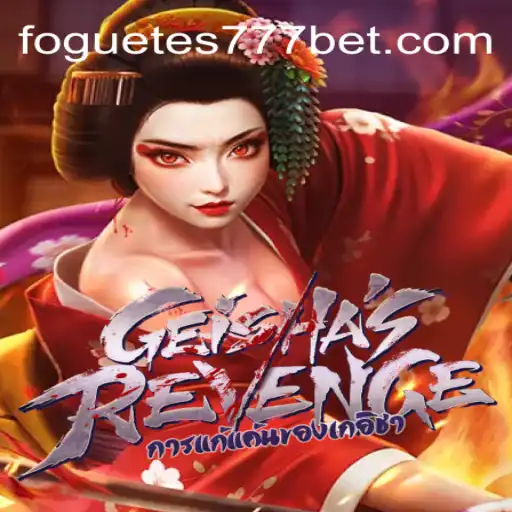 GeishasRevenge: Descubra o Novo Jogo Revolucionário em FOGUETES777.COM